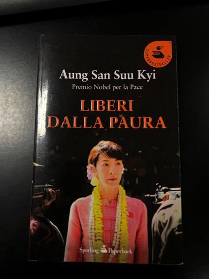 Liberi dalla paura. Sperling 2012 - Aung San Suu Kyi - copertina