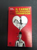 Il carnet del maggiore Thompson. Oscar Mondadori. 1972