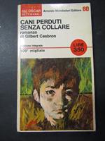 Cani perduti senza collare. Mondadori. 1966-I