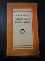 De Angelis R. M. Panche gialle sangue negro. Mondadori. 1950-I