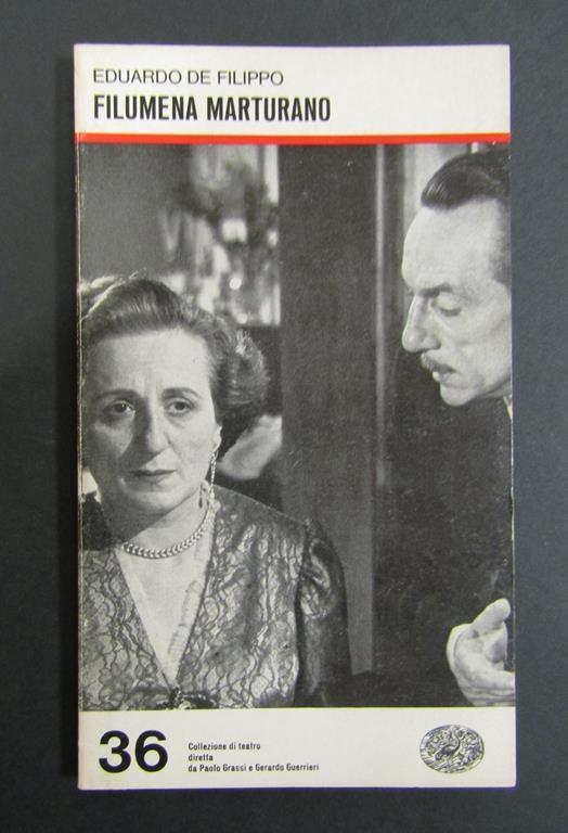 Filumena Marturano. Einaudi. 1975 - Eduardo De Filippo - copertina