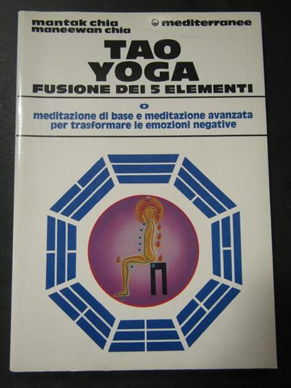 Aa.Vv. Tao Yoga. Fusione Dei 5 Elementi. Mediterranee. 1994 - copertina