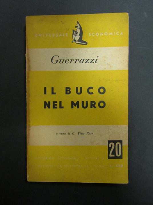 Il buco nel muro. Universale economica. 1949 - copertina