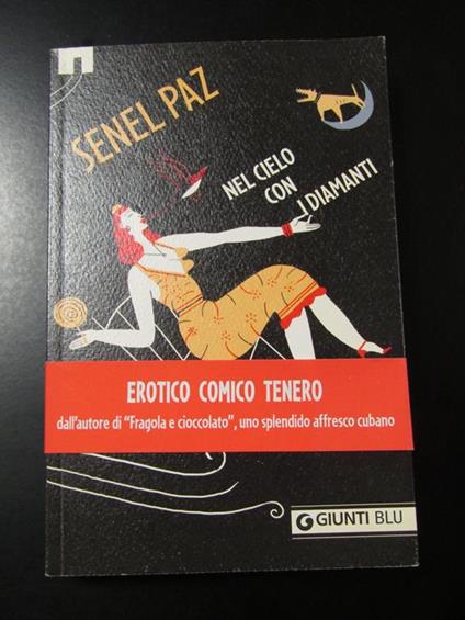 Nel cielo con i diamanti. Giunti 2011 - Senel Paz - copertina