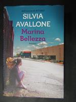 Marina bellezza. Rizzoli. 2013-i