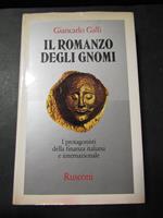 Il romanzo degli gnomi. Rusconi. 1985
