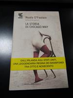 La storia di Chicago May. Guanda 2007