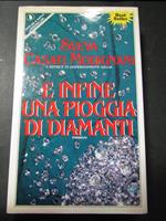 E infine una pioggia di diamanti. Sperling & Kupfer. 1989