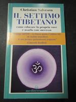 Il settimo tibetano. Mediterranee. 2006