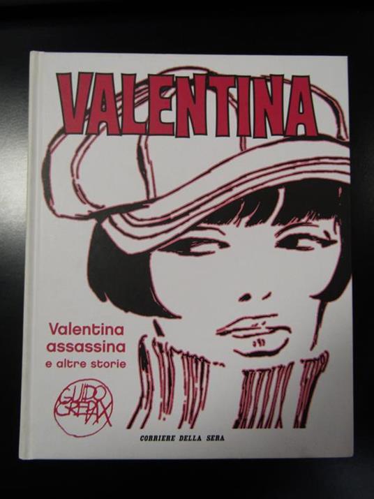 Valentina. Valentina assassina e altre storie. Corriere della Sera 2007 - Guido Crepax - copertina