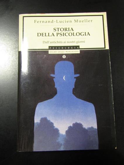 Storia della psicologia. Mondadori 1998 - Fernand-Lucien Mueller - copertina