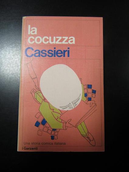 La Cocuzza. Garzanti 1971 - Giuseppe Cassieri - copertina