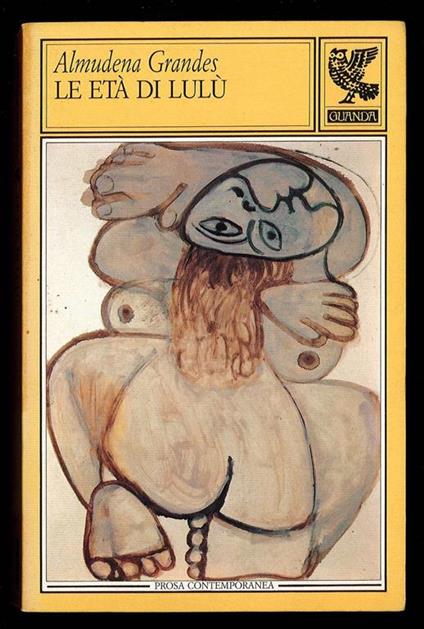 Le età di Lulù. Guanda. 1990 - Almudena Grandes - copertina