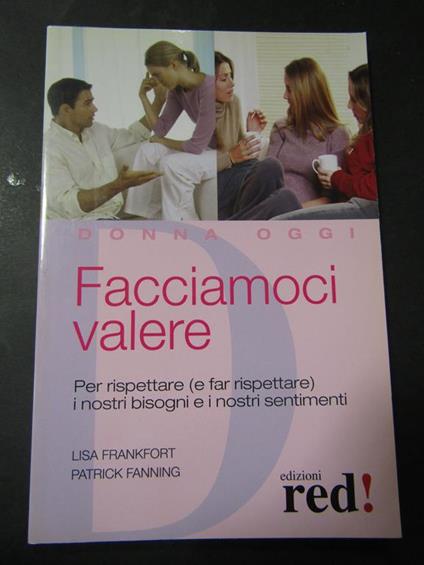 Aa.Vv. Facciamoci Valere. Edizioni Red!. 2008 - copertina