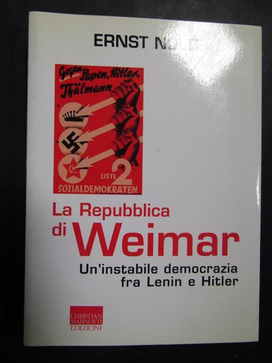La Repubblica di Weimar. Marinotti edizioni. 2006 - Ernst Nolte - copertina