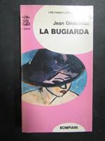 La bugiarda. Bompiani. 1972