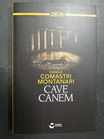 Cave Canem. Fabbri centauria. 2015-I