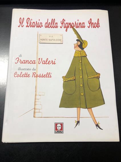 Valeri Franca. Il diario della Signorina Snob. Lindau 2009 - Franca Valeri - copertina