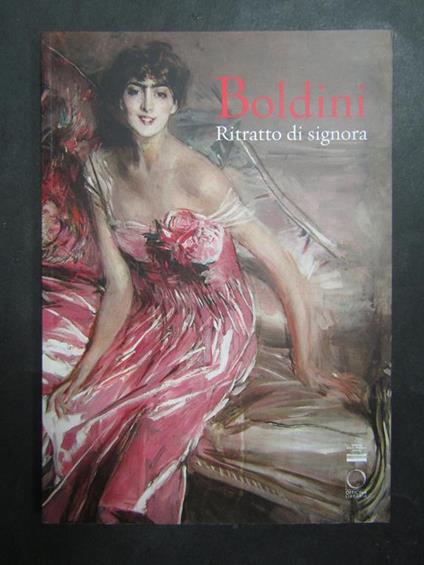 Aa.Vv. Boldini. Ritratto Di Signora. Officina Libraria. 2018 - copertina