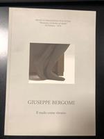 Giuseppe Bergomi. Il nudo come ritratto. Circolo Culturale Fratelli Rosselli. Con dedica dell'artista