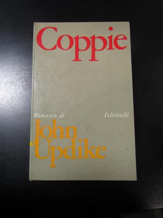 Updike John. Coppie. Feltrinelli 1969 - John Updike - copertina