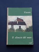 Vercors, Il silenzi del mare, Einaudi, 1950 - I