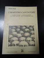 Serge Victor. I maestri cantatori. Ruggiero editore