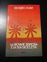 La giovane signora e la sua bicicletta. Rizzoli 1974 - I