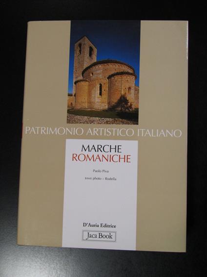 Piva Paolo. Marche romaniche. Jaca Book 2003 - I - Paolo Piva - copertina