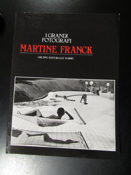 Martine Franck. Gruppo Editoriale Fabbri 1983 - I - copertina