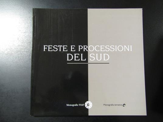 Feste e processioni del sud. FIAF 2002 - copertina