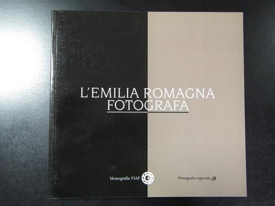 L' Emilia Romagna fotografa. FIAF 1998 - copertina