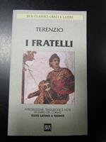 I fratelli. BUR 2000