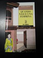 Quando nasce una femmina. Edizioni E. Elle 1994