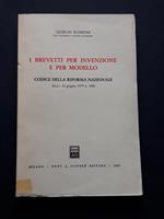 Floridia Giorgio, I brevetti per invenzione e per modello, Dott. A. Giuffrè Editore, 1980 - I