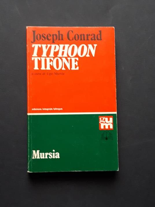 Conrad Joseph, Typhoon Tifone, Mursia, 1984 - I - Joseph Conrad - copertina