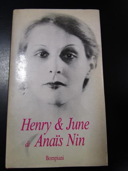 Henry & June. Bompiani 1987 - I - Nin Anaïs - copertina