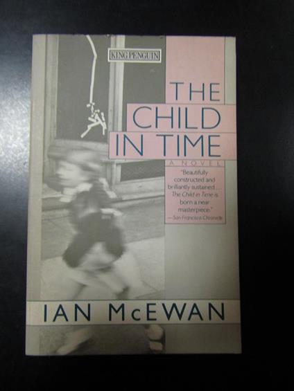 The child in time. Penguin Books 1988 - Ian McEwan - copertina
