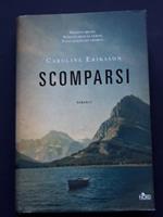 Eriksson Caroline, Scomparsi, Editrice Nord, 2016 - I