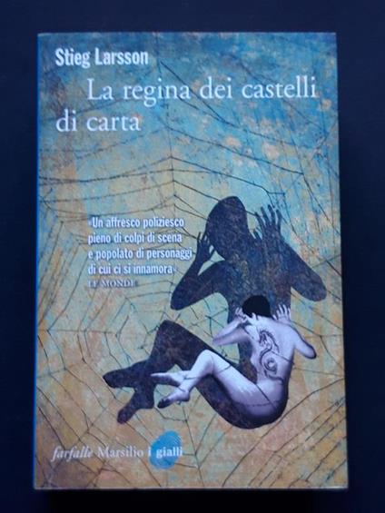 Larsson Stieg, La regina dei castelli di carta, Marsilio, 2009 - Stieg Larsson - copertina