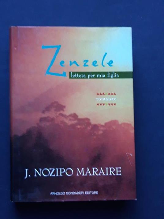 Maraire J. Nozipo, Zenzele, Mondadori, 1996 - I - Nozipo Maraire - copertina