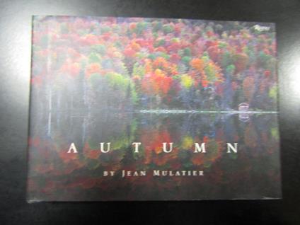 Autumn. Rizzoli 2004 - Jean Mulatier - copertina