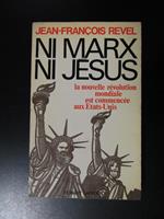 Ni Marx ni Jesus. Robert Laffont 1970