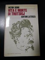 Vita e morte di Trotskij. Laterza 1973