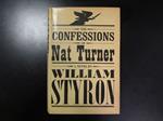 Styron William. The confessions of Nat Turner. Jonathan Cape 1968