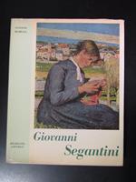 Budigna Luciano. Giovanni Segantini. Bramante editrice 1962