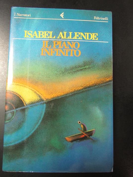 Il piano infinito. Feltrinelli 1992 - Isabel Allende - copertina