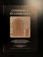 Commercio in Lombardia. 2 voll. Mediocredito lombardo 1986/1987