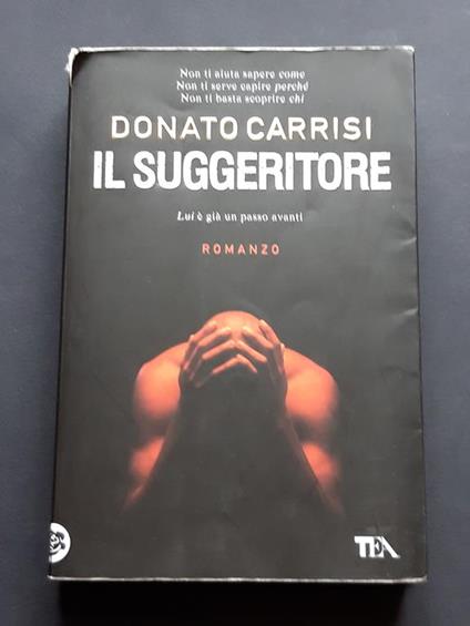 Carrisi Donato, Il suggeritore, TEA, 2016 - Donato Carrisi - copertina