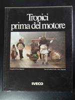 Tropici prima del motore. IVECO 1981 - I